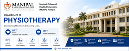 Manipal College of Health Professions (MCHP), Manipal: A Premier Destination for Physiotherapy Education in India