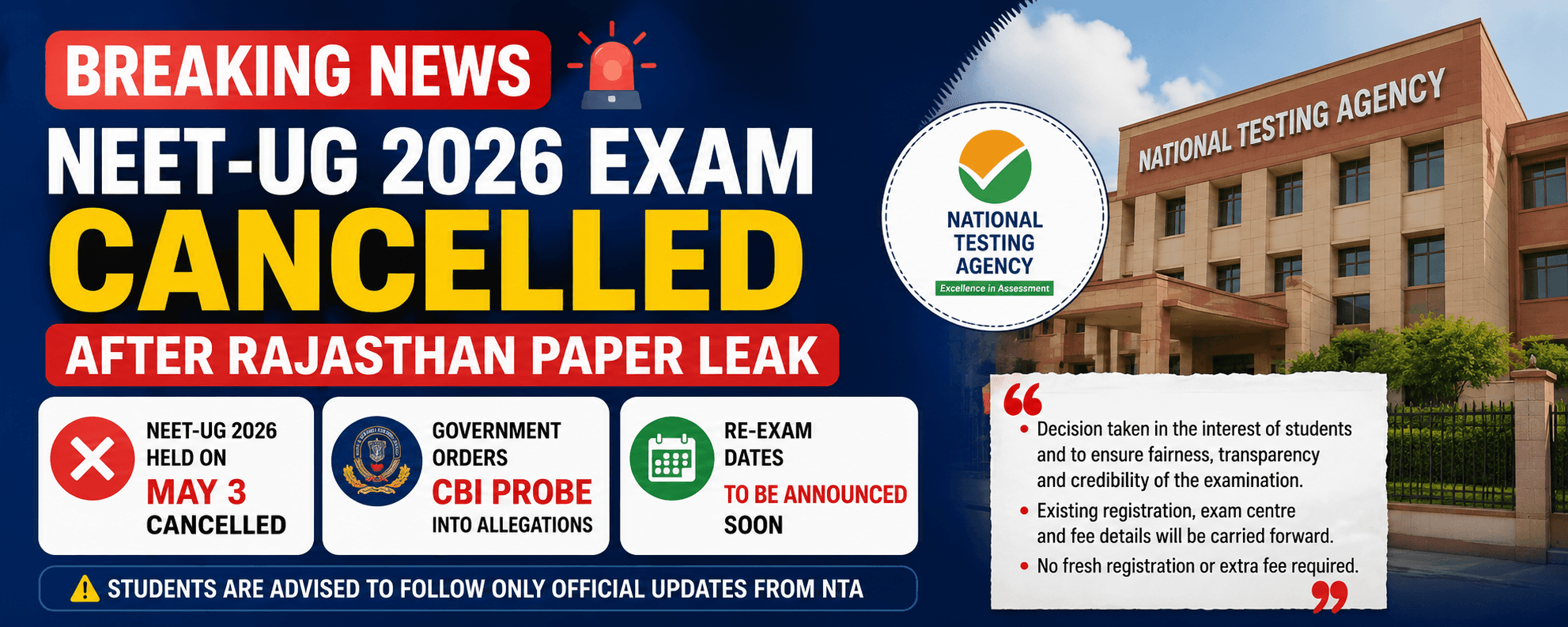 NEET UG 2026 Exam Cancelled After Paper Leak Allegations; Re-Exam Dates to Be Announced