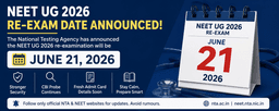 NEET UG 2026 రీ-ఎగ్జామ్ తేదీ ప్రకటింపు: జూన్ 21న రీ-NEET నిర్వహించనున్న NTA