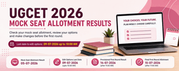 KEA UGCET 2026 Mock Seat Allotment Results Announced: Key Dates, Option Editing & Round 1 Schedule